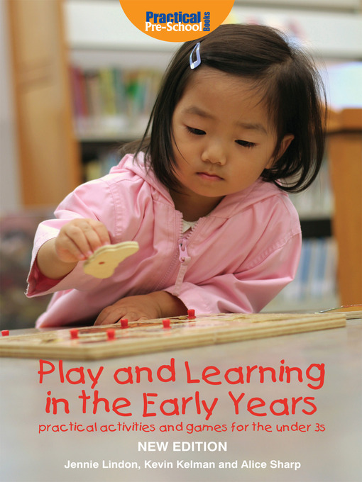 Title details for Play and Learning in the Early Years by Jennie Lindon - Available